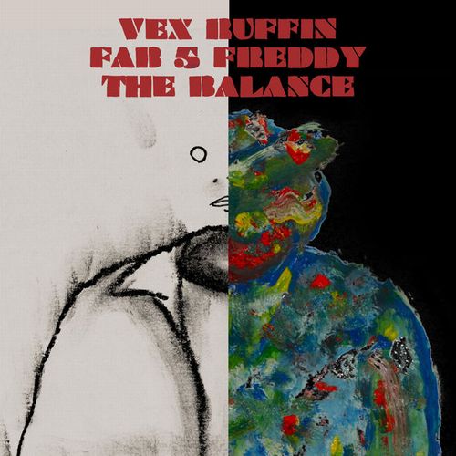VEX RUFFIN / THE BALANCE (FEAT. FAB 5 FREDDY) 12"