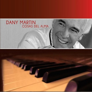 DANY MARTIN / ダニー・マルティン / Cosas Del Alma
