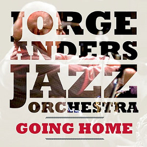 JORGE ANDERS / ジョージ・アンダース / Going Home