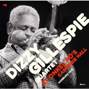 DIZZY GILLESPIE / ディジー・ガレスピー / At Onkel Po's Carnegie Hall Hamburg 1978(2CD)