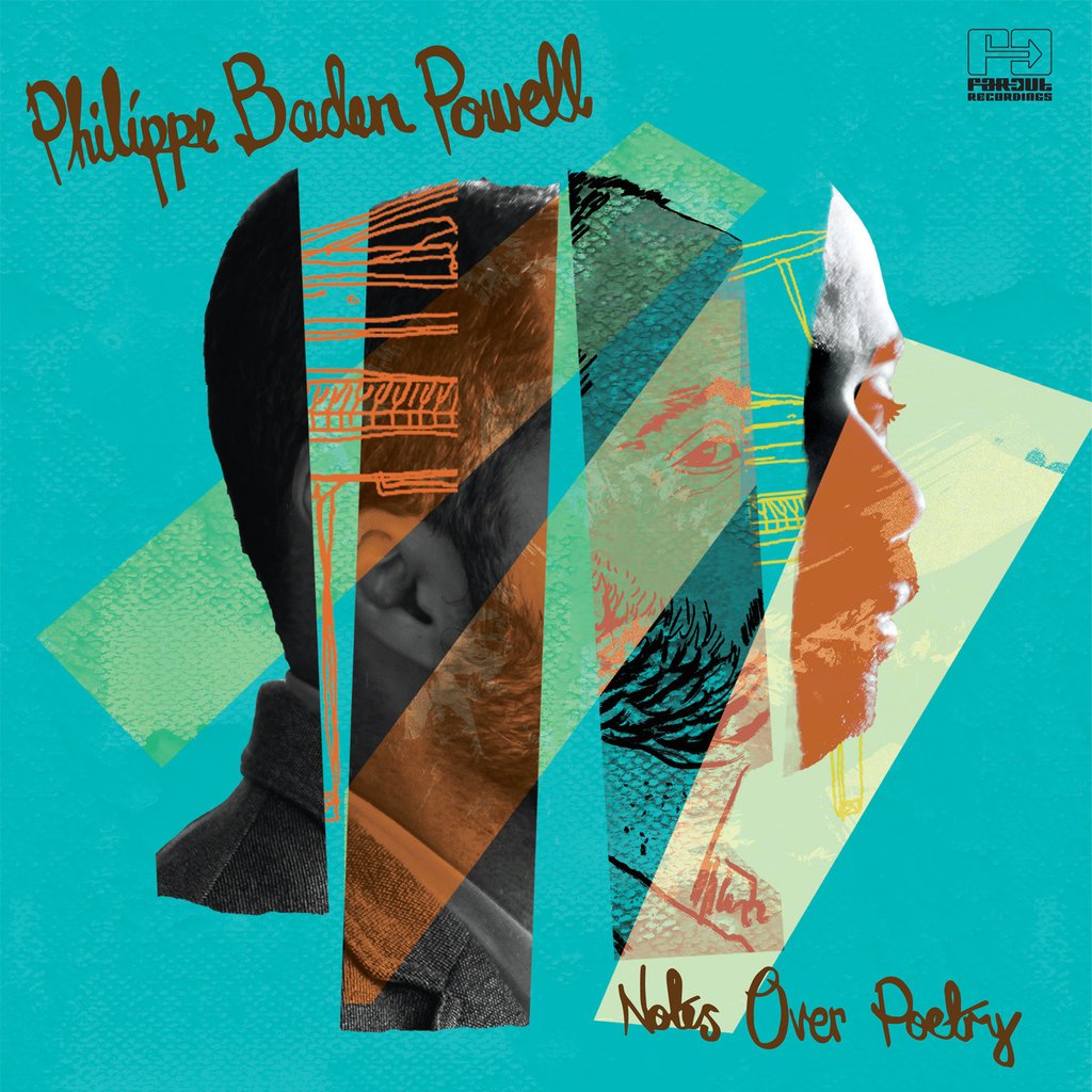 PHILIPPE BADEN POWELL / フィリップ・バーデン・パウエル / NOTES OVER POETRY
