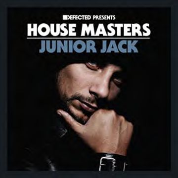 JUNIOR JACK / ジュニア・ジャック / HOUSE MASTERS