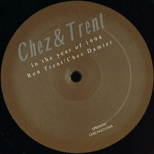 CHEZ & TRENT / 1994 (REMIXES)