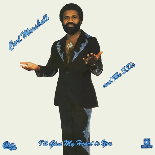 CARL MARSHALL & THE S.D.'S / I'LL GIVE MY HEART TO YOU(LP)