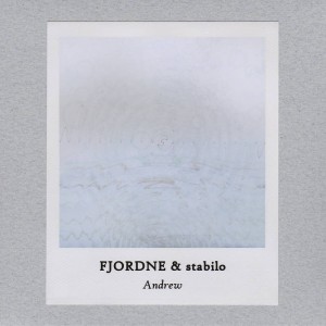 FJORDNE & STABILO / ANDREW
