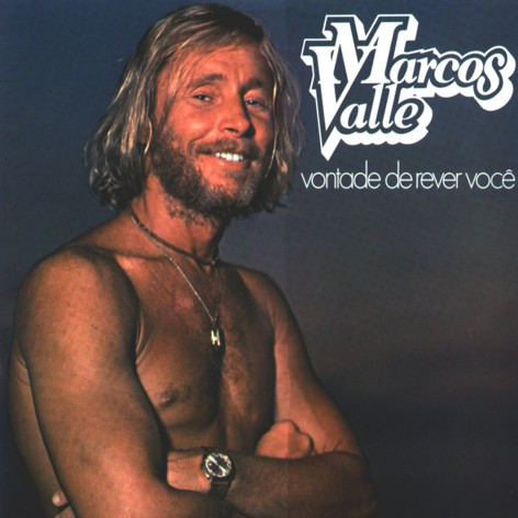 MARCOS VALLE / マルコス・ヴァーリ / VONTADE DE REVER VOCE