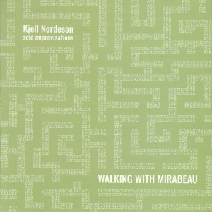 KJELL NORDESON / シェール・ノーダソン / Solo improvisations