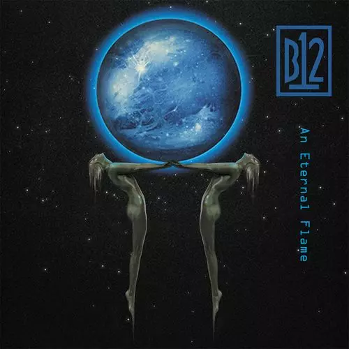 B12 / AN ETERNAL FLAME