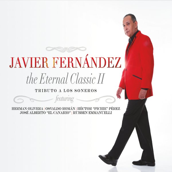 JAVIER FERNANDEZ BIG BAND / ハビエル・フェルナンデス・ビッグ・バンド / THE ETERNAL CLASSIC II