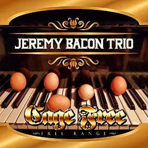 JEREMY BACON / ジェレミー・ベーコン / Cage Free
