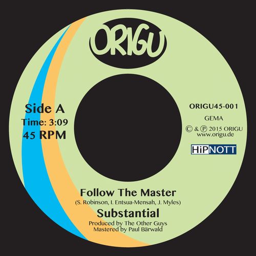 SUBSTANTIAL / サブスタンシャル / FOLLOW THE MASTER B/W COOL MORNINGS 7"