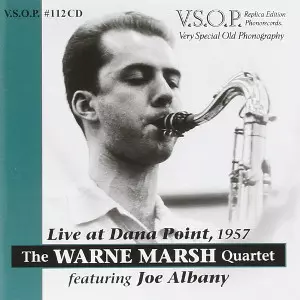 WARNE MARSH / ウォーン・マーシュ / ライヴ・アット・ダナ・ポイント 1957 VOL.2