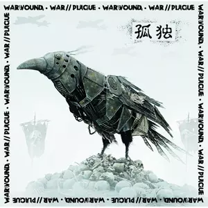 WARWOUND / WAR//PLAGUE / 孤独