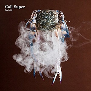 CALL SUPER / コール・スーパー / FABRIC 92