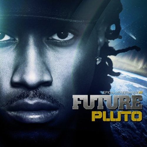 FUTURE / フューチャー(HIP HOP) / PLUTO