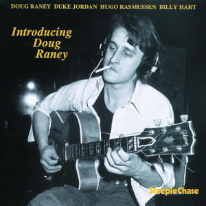 DOUG RANEY / ダグ・レイニー / Introducing Doug Raney / イントロデューシング・ダグ・レイニー