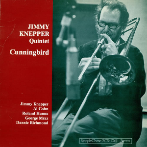 JIMMY KNEPPER / ジミー・ネッパー / Cunningbird / カニングバード
