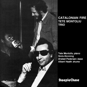 TETE MONTOLIU / テテ・モントリュー / Catalonian Fire  / カタロニアン・ファイアー
