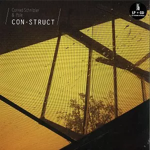 CONRAD SCHNITZLER & POLE / CONRAD SCHNITZLER/POLE / CON-STRUCT: LP+CD - 180g LIMITED VINYL