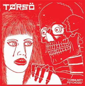TORSO (PUNK) / COMMUNITY PSYCHOSIS + 2EP