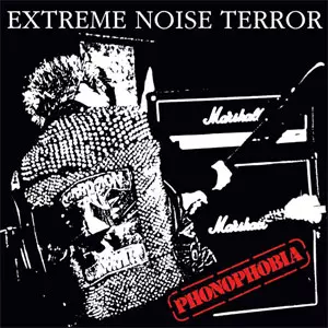 EXTREME NOISE TERROR / PHONOPHOBIA (2LP's)