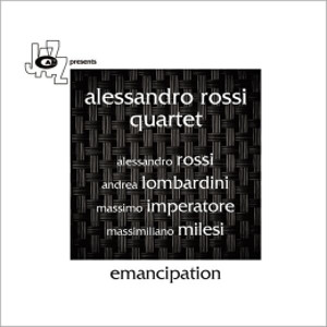 ALESSANDRO ROSSI / アレッサンドロ・ロッシ / Emancipation