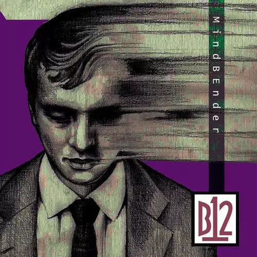 B12 / MINDBENDER