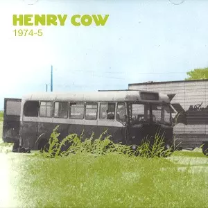 輸入盤情報》HENRY COW: バンド結成50周年記念 初回限定特典CD & 新規