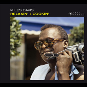 MILES DAVIS / マイルス・デイビス / Relaxin' + Cookin'