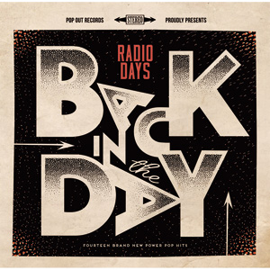 RADIO DAYS / BACK IN THE DAY