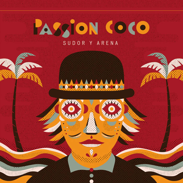 PASSION COCO / パッシオン・ココ / SUDOR Y ARENA