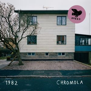 1982 / ナインティー・エイティ・トゥ / Chromola (LP)