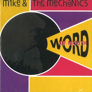 MIKE & THE MECHANICS / マイク&ザ・メカニックス / WORD OF MOUTH