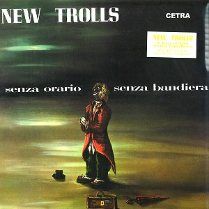 NEW TROLLS / ニュー・トロルス / SENZA ORARIO SENZA BANDIERA: LIMITED EDITION YELLOW COLOURED LP - 180g LIMITED VINYL/REMASTER