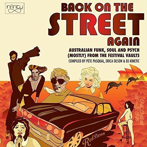 V.A. (BACK ON THE STREET AGAIN) / BACK ON THE STREET AGAIN: AUSTRALIAN FUNK,SOUL & PSYCH (MOSTLY) FROM THE FESTIVAL VAULTS (2LP)