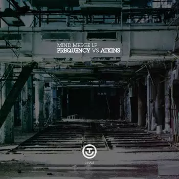 FREQUENCY VS JUAN ATKINS / MIND MERGE LP