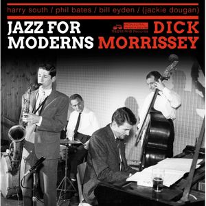 DICK MORRISSEY / ディック・モリシー / Jazz For Moderns 1962(LP)