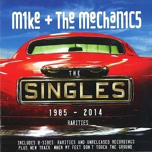 THE SINGLES 1985-2014 & RARERITIES/MIKE & THE MECHANICS/マイク&ザ