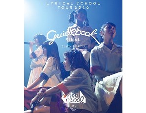 lyrical school / lyrical school tour 2016 guide book FINAL at Zepp Tokyo