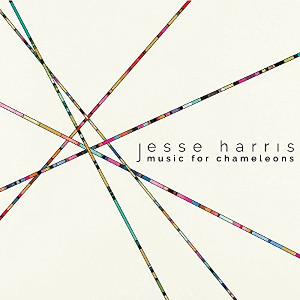 JESSE HARRIS / ジェシー・ハリス / Music For Chameleons / ミュージック・フォー・カメレオンズ