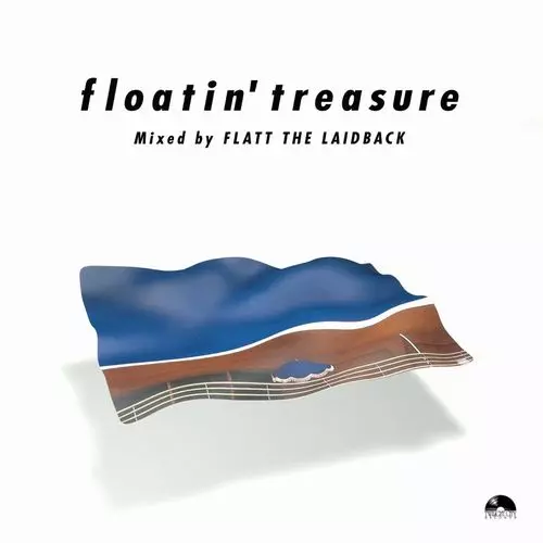FLATT THE LAIDBACK / floatin' treasure