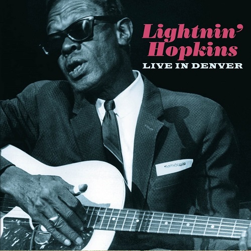 LIGHTNIN' HOPKINS / ライトニン・ホプキンス / LIVE IN DENVER
