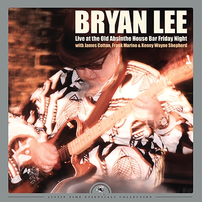 BRYAN LEE / LIVE AT THE OLD ABSINTHE HOUSE BAR... FRIDAY NIGHT (2LP)