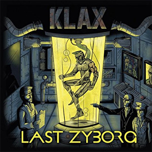 KLAX / LAST ZYBORG