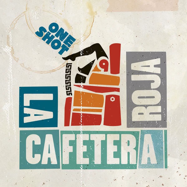LA CAFETERA ROJA / ラ・カフェテーラ・ローハ / ONE SHOT