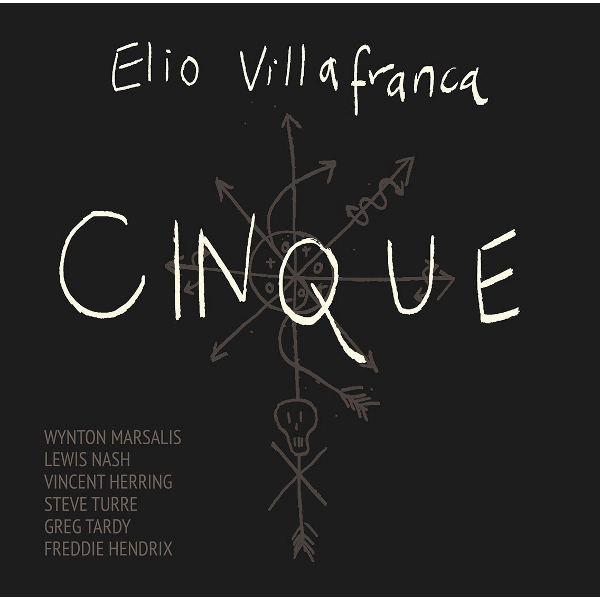 ELIO VILLAFRANCA / エリオ・ヴィジャフランカ / Cinque(2CD)