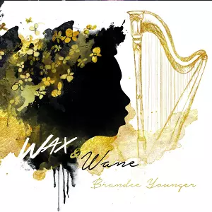 BRANDEE YOUNGER / ブランディー・ヤンガー / Wax & Wane