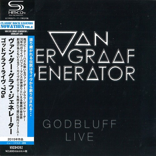VAN DER GRAAF GENERATOR / ヴァン・ダー・グラフ・ジェネレーター / GODBLUFF LIVE - REMASTER / ゴッドブラフ・ライヴ '70S - リマスター