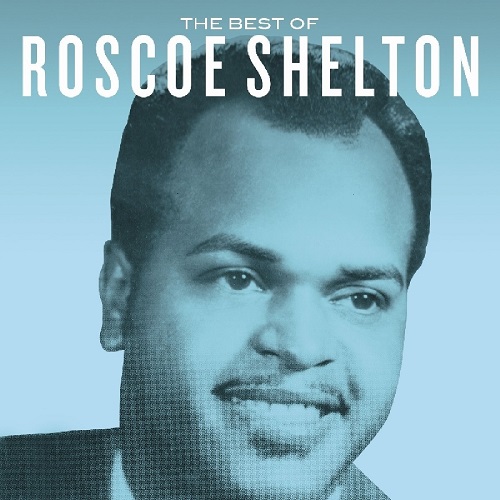 ROSCOE SHELTON / ロスコー・シェルトン / BEST OF ROSCOE SHELTON