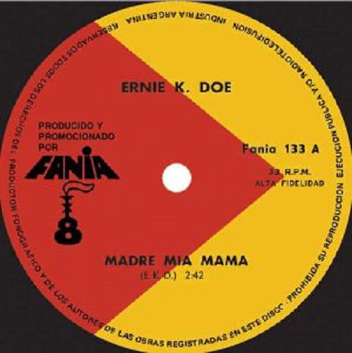 ERNIE K-DOE / アーニーK.ドゥー / MADRE MIA MAMA / AL AMANTE (7")